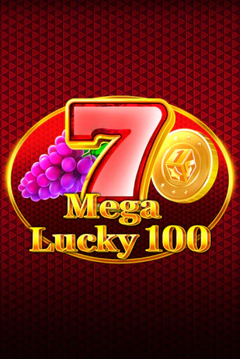 Mega Lucky 100 бесплатно онлайн | Вулкан Vegas без денег