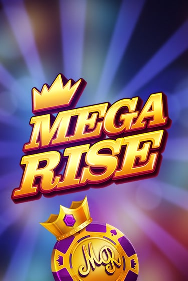 Mega Rise бесплатно онлайн | Вулкан Vegas без денег