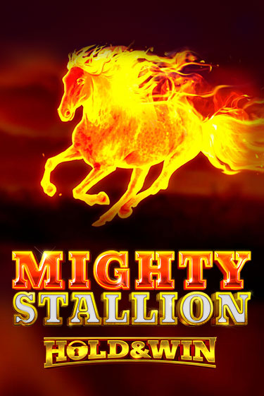 Mighty Stallion: Hold & Win бесплатно онлайн | Вулкан Vegas без денег