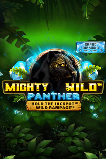 Mighty Wild: Panther Grand Diamond Edition бесплатно онлайн | Вулкан Vegas без денег