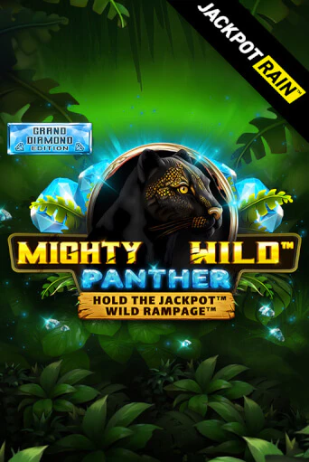 Mighty Wild: Panther Grand Diamond Edition JackpotRain бесплатно онлайн | Вулкан Vegas без денег