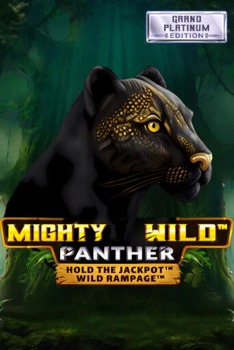 Mighty Wild: Panther Grand Platinum Edition бесплатно онлайн | Вулкан Vegas без денег