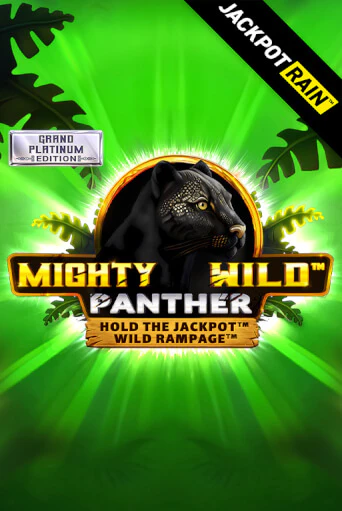 Mighty Wild: Panther Grand Platinum Edition JackpotRain бесплатно онлайн | Вулкан Vegas без денег
