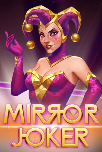 Mirror Joker бесплатно онлайн | Вулкан Vegas без денег
