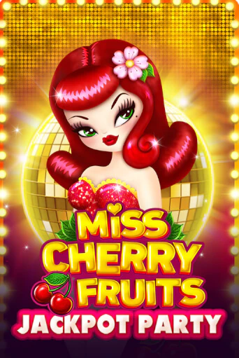 Miss Cherry Fruits Jackpot Party бесплатно онлайн | Вулкан Vegas без денег