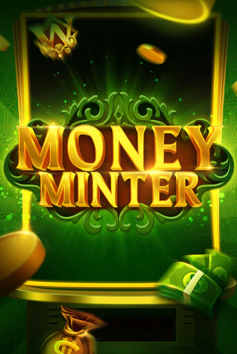 Money Minter бесплатно онлайн | Вулкан Vegas без денег