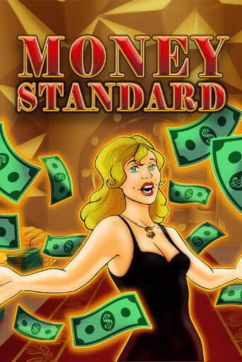 Money Standard бесплатно онлайн | Вулкан Vegas без денег