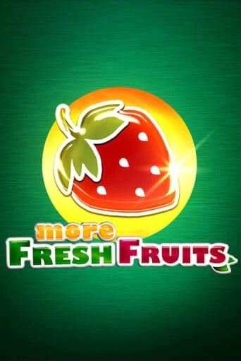 More Fresh Fruits бесплатно онлайн | Вулкан Vegas без денег