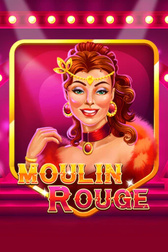 Moulin Rouge бесплатно онлайн | Вулкан Vegas без денег