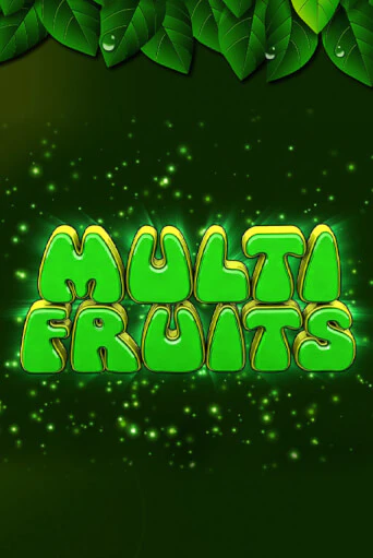 Multi Fruits бесплатно онлайн | Вулкан Vegas без денег
