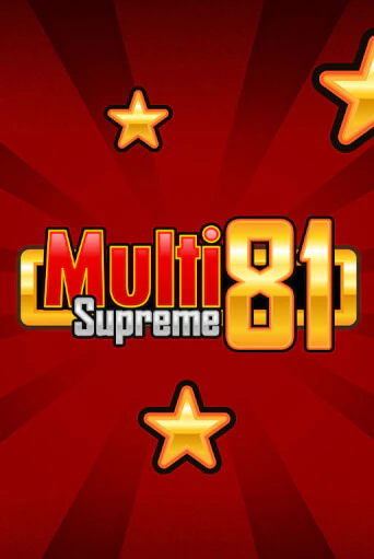 Multi Supreme 81 бесплатно онлайн | Вулкан Vegas без денег