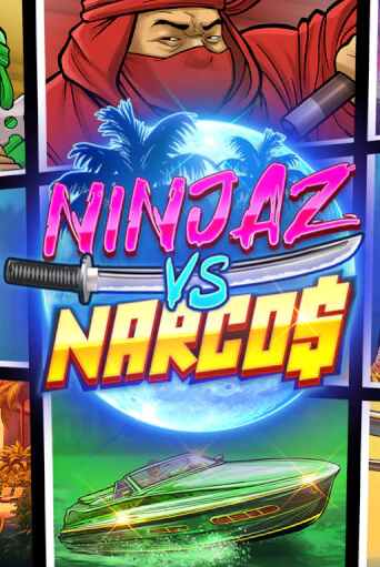 Ninjaz vs Narcos бесплатно онлайн | Вулкан Vegas без денег