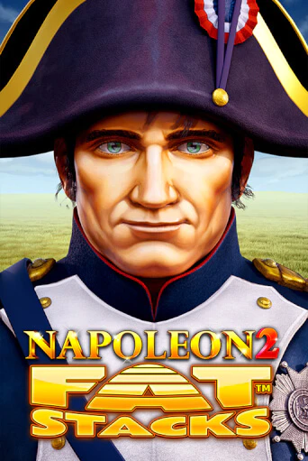 Napoleon 2 FatStacks бесплатно онлайн | Вулкан Vegas без денег