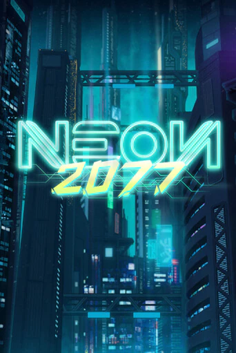 Neon 2077 бесплатно онлайн | Вулкан Vegas без денег