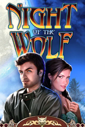 Night of the Wolf бесплатно онлайн | Вулкан Vegas без денег