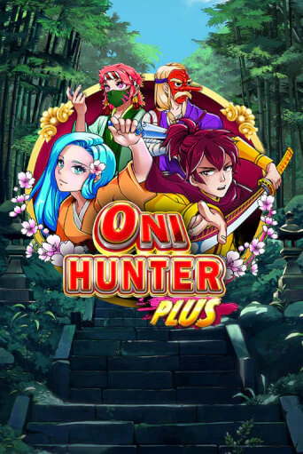 Oni Hunter Plus бесплатно онлайн | Вулкан Vegas без денег