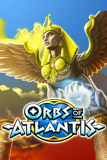 Orbs of Atlantis бесплатно онлайн | Вулкан Vegas без денег