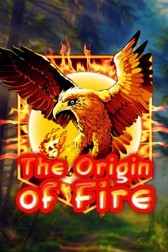 Origin Of Fire бесплатно онлайн | Вулкан Vegas без денег