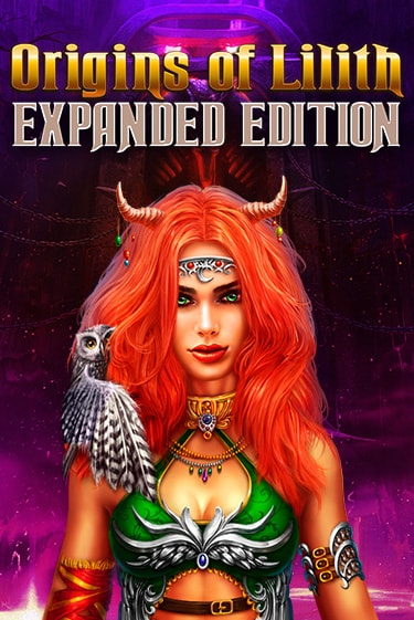 Origins Of Lilith - Expanded Edition бесплатно онлайн | Вулкан Vegas без денег