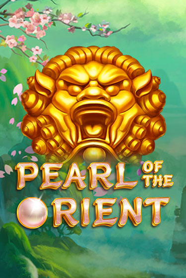 Pearl of the Orient бесплатно онлайн | Вулкан Vegas без денег