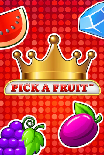 Pick a Fruit бесплатно онлайн | Вулкан Vegas без денег