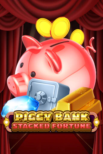Piggy Bank - Stacked Fortune бесплатно онлайн | Вулкан Vegas без денег