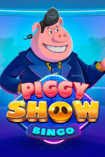 Piggy Show Bingo бесплатно онлайн | Вулкан Vegas без денег