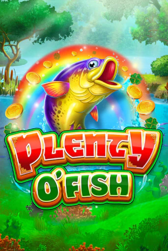 Plenty o’ Fish бесплатно онлайн | Вулкан Vegas без денег