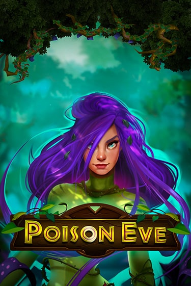 Poison Eve бесплатно онлайн | Вулкан Vegas без денег