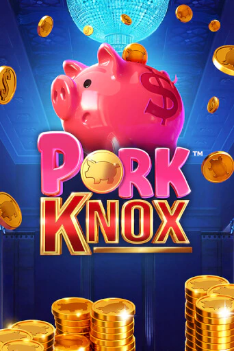 Pork Knox бесплатно онлайн | Вулкан Vegas без денег