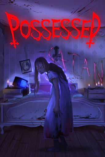 Possessed бесплатно онлайн | Вулкан Vegas без денег