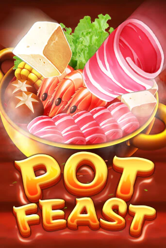 Pot Feast бесплатно онлайн | Вулкан Vegas без денег