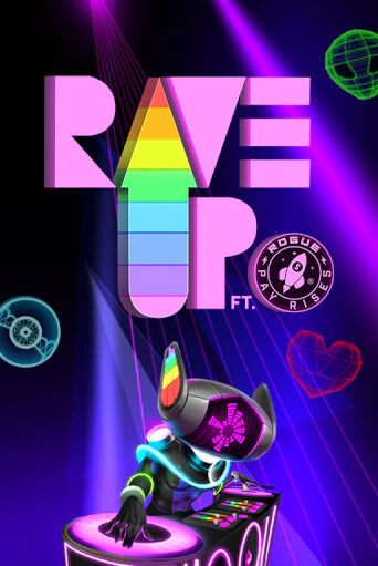 Rave Up бесплатно онлайн | Вулкан Vegas без денег