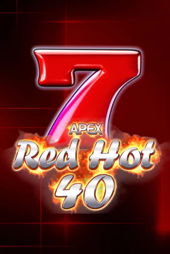 Red Hot 40 бесплатно онлайн | Вулкан Vegas без денег