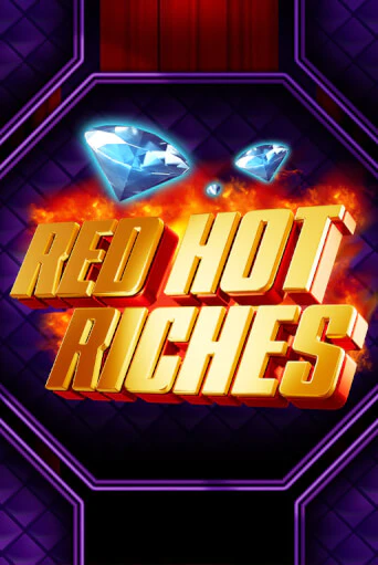 Red Hot Riches бесплатно онлайн | Вулкан Vegas без денег