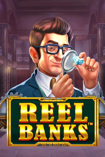 Reel Banks™ бесплатно онлайн | Вулкан Vegas без денег