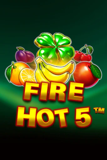 Fire Hot 5 бесплатно онлайн | Вулкан Vegas без денег