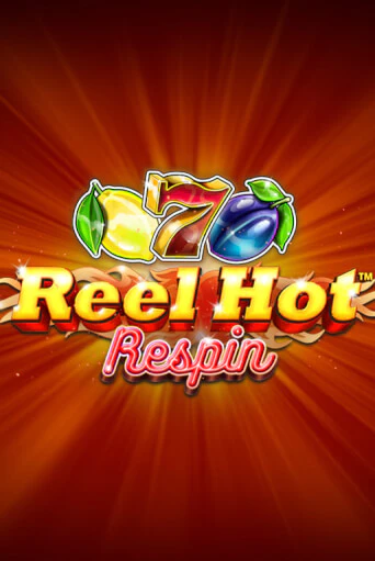 Reel Hot Respin бесплатно онлайн | Вулкан Vegas без денег