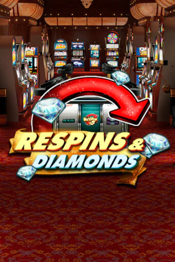 Respins & Diamonds бесплатно онлайн | Вулкан Vegas без денег