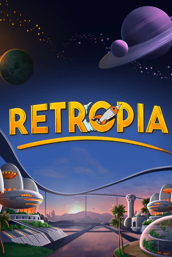Retropia бесплатно онлайн | Вулкан Vegas без денег