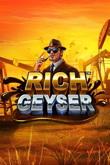Rich Geyser бесплатно онлайн | Вулкан Vegas без денег