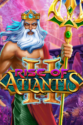 Rise of Atlantis 2 бесплатно онлайн | Вулкан Vegas без денег