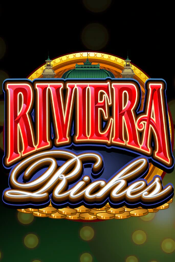 Riviera Riches бесплатно онлайн | Вулкан Vegas без денег