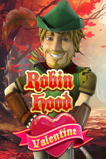 Robin Hood Valentine бесплатно онлайн | Вулкан Vegas без денег