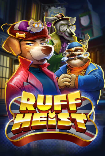 Ruff Heist бесплатно онлайн | Вулкан Vegas без денег