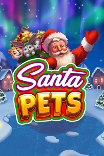Santa Pets бесплатно онлайн | Вулкан Vegas без денег