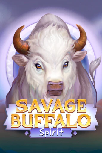 Savage Buffalo Spirit бесплатно онлайн | Вулкан Vegas без денег