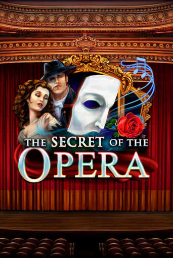 The Secret of the Opera бесплатно онлайн | Вулкан Vegas без денег