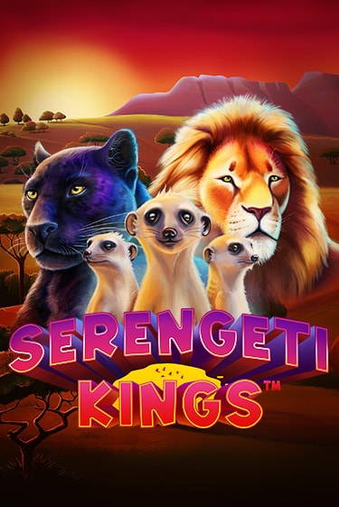 Serengeti Kings бесплатно онлайн | Вулкан Vegas без денег