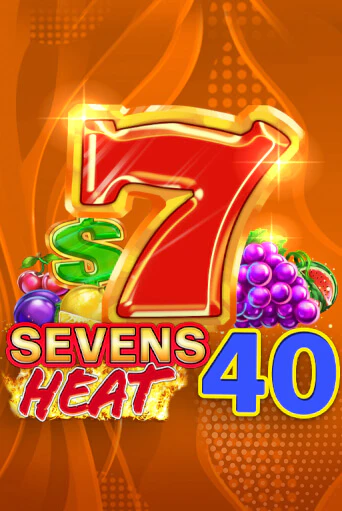 Sevens Heat 40 бесплатно онлайн | Вулкан Vegas без денег